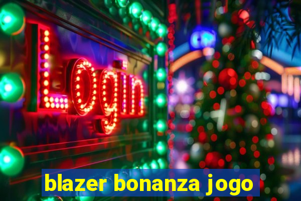 blazer bonanza jogo